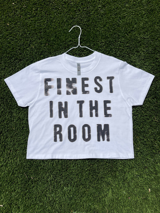 Women’s “FINEST IN THE ROOM” Tee